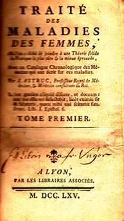 Traité des Maladies des Femmes - J. Astruc Traité des Maladies des Femmes - J. Astruc