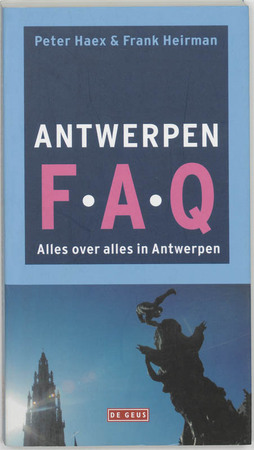 Antwerpen F.A.Q. - P. Haex, F. Heirman