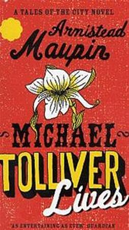 Michael Tolliver Lives - Armistead Maupin Michael Tolliver Lives - Armistead Maupin