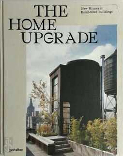 The Home Upgrade - Robert Klanten, Gestalten, Tessa Pearson (ISBN 9783899559798)