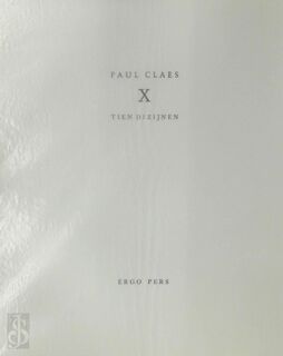X [proefdruk 10 ex.] - Paul Claes