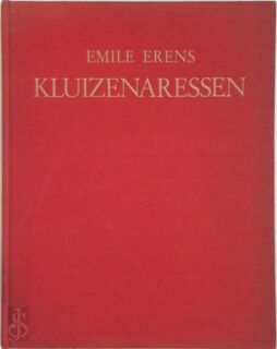 Kluizenaressen - Emile Erens