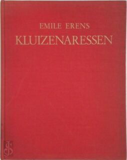 Kluizenaressen - Emile Erens