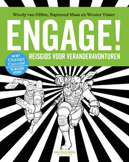 Engage! - Woody van Olffen, Raymond Maas, Wouter Visser (ISBN 9789089654632)