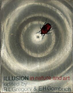 Illusion in Nature and Art - Richard Langton Gregory, Ernst Hans Gombrich (ISBN 9780684138008)