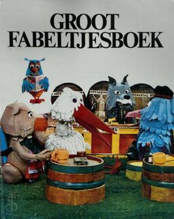 Groot Fabeltjesboek - Leen Valkenier, Lex Overeijnder, Ruud Bos, Udo Bredow (ISBN 9789022941263)