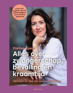 Alles over zwangerschap, bevalling en kraamtijd - Marlies Koers (ISBN 9789000372362)