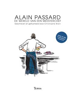 Alain Passard, de wereld van een meesterchef - Christophe Blain, Alain Passard (ISBN 9789089895950)