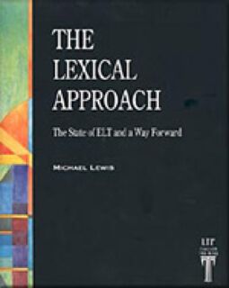 The Lexical Approach - Michael Lewis (ISBN 9780906717998)