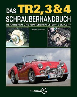 Das Triumph TR2, 3 & 4 Schrauberhandbuch - Roger Williams (ISBN 9783868528855)