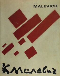 Kazimir Malevich 1878- 1935 - W.L. [voorwoord] Beeren (ISBN 9789050060226)