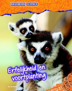 Erfelijkheid en voortplanting - Jen Green (ISBN 9789461752925)