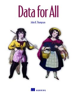 Data for All - John K. Thompson (ISBN 9781633438774)