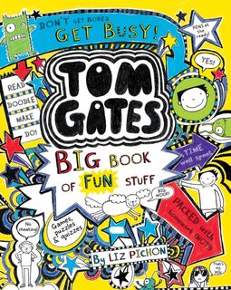 Tom Gates: Big Book of Fun Stuff - Liz Pichon (ISBN 9780702306204)