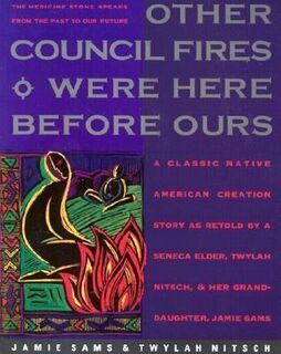 Other Council Fires here before ours - Jamie Sams (ISBN 9780062507631)