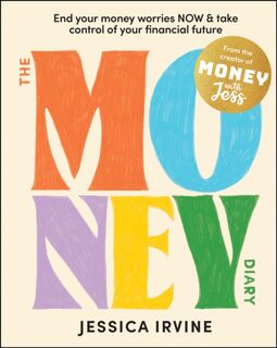 The Money Diary - Jessica Irvine (ISBN 9781394208722)
