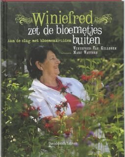 Winiefred zet de bloemetjes buiten - Winiefred Van Killegem (ISBN 9789058266682)