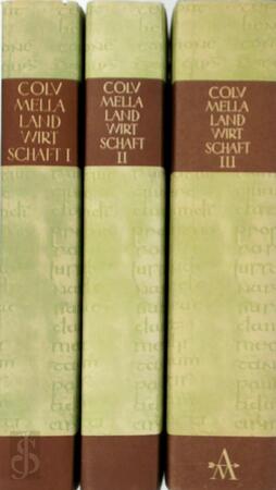 Zwölf Bücher über Landwirtschaft - Lucius Iunius Moderatus Columella Zwölf Bücher über Landwirtschaft - Lucius Iunius Moderatus Columella