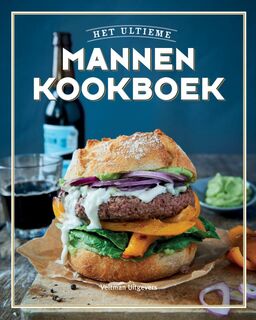 Het ultieme mannenkookboek - (ISBN 9789048316267)