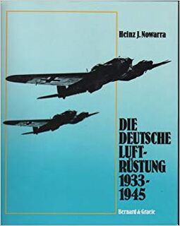 Die deutsche Luftrüstung. [Band 2] Flugzeugtypen Erla - Heinkel - Heinz J. Nowarra (ISBN 9783763754663)