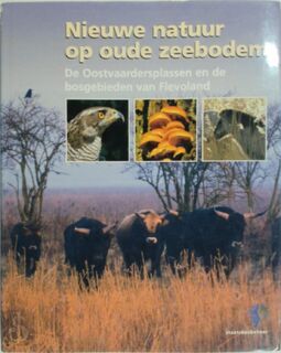 Nieuwe natuur op oude zeebodem - Piet Bremer, Leon van der Berg (ISBN 9789080500921)