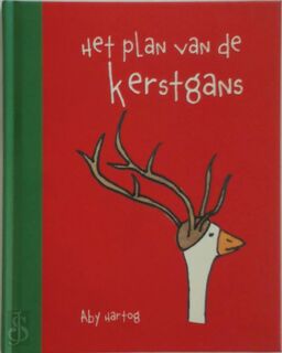 Het plan van de kerstgans - Aby Hartog (ISBN 9789052474007)
