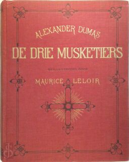 De Drie Musketiers - Alexander Dumas