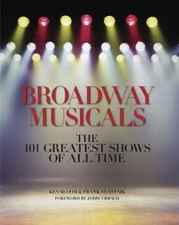 Broadway Musicals - Frank Ken; Vlastnik Bloom (ISBN 9781579123901)
