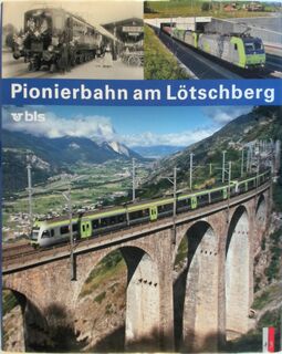 Pionierbahn am Lötschberg - Stephan Appenzeller (ISBN 9783906055060)