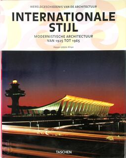 Internationale stijl - Hasan-Uddin Khan., Philip Jodidio, Jan Wynsen (ISBN 9783836510547)