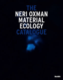 Neri Oxman: Mediated Matter - Paola Antonelli, Neri Oxman, Jennifer Dunlop Fletcher, Joi Ito, Heather Davis (ISBN 9781633451056)