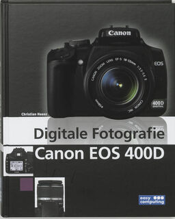 Digitale Fotografie Canon EOS400D - C. Haasz (ISBN 9789045642437)