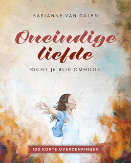 Oneindige liefde - Sarianne van Dalen (ISBN 9789464250756)