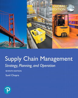 Supply Chain Management: Strategy, Planning, and Operation, Global Edition - Sunil Chopra (ISBN 9781292257891)