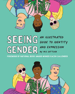 Seeing Gender - Iris Gottlieb (ISBN 9781797211978)