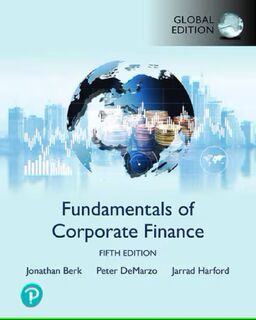 Fundamentals of Corporate Finance - Jonathan Berk, Peter DeMarzo, Jarrad Harford (ISBN 9781292437156)