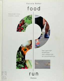 Food2run - Renata Rehor (ISBN 9789022331521)
