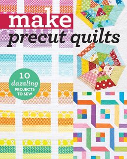 Make Precut Quilts - C&t Publishing (ISBN 9781617454882)
