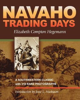 Navaho Trading Days - E.C. Hegemann (ISBN 9780826309402)