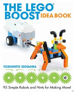 The LEGO BOOST Idea Book - Yoshihito Isogawa (ISBN 9781593279844)