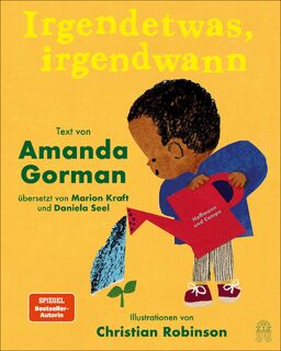 Irgendetwas, irgendwann - Amanda Gorman (ISBN 9783455016970)