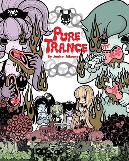 Pure Trance - Junko Mizuno (ISBN 9780867199260)