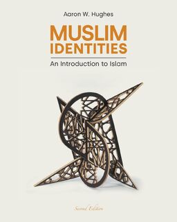Muslim Identities - Aaron W Hughes (ISBN 9781800502093)