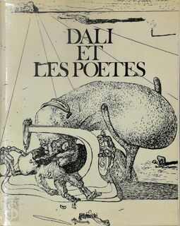 Dali et les poètes - Salvador Dalí, Sarane Alexandrian (ISBN 9782850181207)