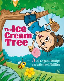 The Ice Cream Tree - Logan Phillips, Michael Phillips (ISBN 9798822928701)