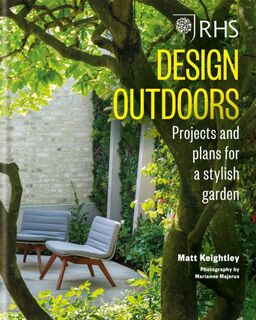 RHS Design Outdoors - Matthew Keightley (ISBN 9781784724801)