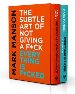 The Subtle Art of Not Giving a F*ck / Everything Is F*cked Box Set - Mark Manson (ISBN 9780063430945)