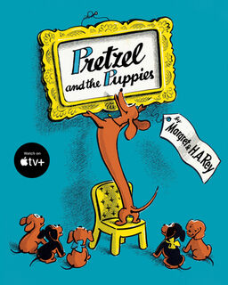 Pretzel and the Puppies - H. A. Rey, Margret Rey (ISBN 9780358659594)
