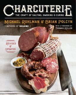 Charcuterie - Michael Ruhlman, Brian (SchoolCraft College) Polcyn (ISBN 9780393240054)