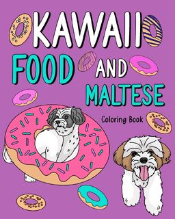 Kawaii Food and Maltese - Paperland (ISBN 9781034949060)